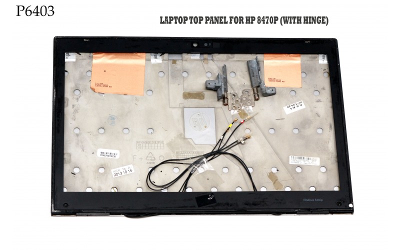 LAPTOP TOP PANEL FOR HP 8470P (WITH HINGE)
